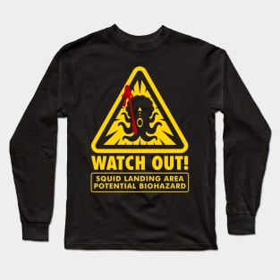 Watch Out! Long Sleeve T-Shirt